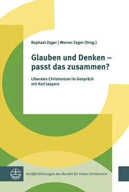 Abbildung von Zager | Glauben und Denken - passt das zusammen? | 1. Auflage | 2024 | beck-shop.de