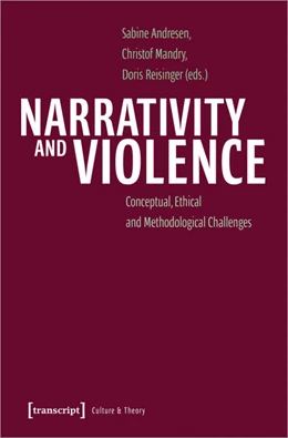 Abbildung von Reisinger / Mandry | Narrativity and Violence | 1. Auflage | 2024 | beck-shop.de