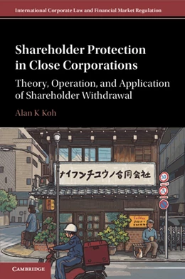 Abbildung von Koh | Shareholder Protection in Close Corporations | 1. Auflage | 2024 | beck-shop.de