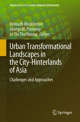 Abbildung von Mookherjee / Huong | Urban Transformational Landscapes in the City-Hinterlands of Asia | 1. Auflage | 2024 | beck-shop.de