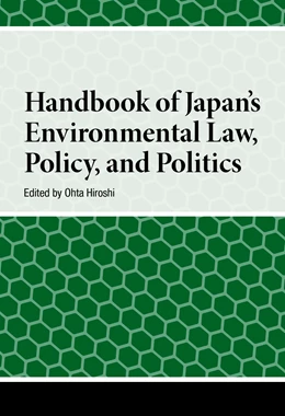 Abbildung von Ohta | Handbook of Japan’s Environmental Law, Policy and Politics | 1. Auflage | 2024 | beck-shop.de