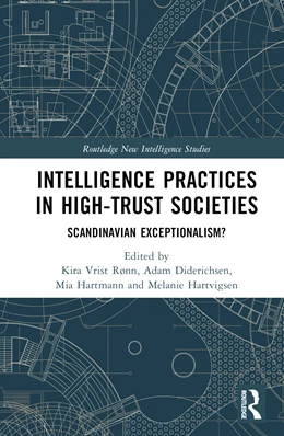 Abbildung von Diderichsen / Vrist Rønn | Intelligence Practices in High-Trust Societies | 1. Auflage | 2024 | beck-shop.de