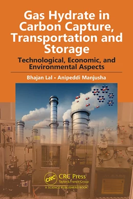 Abbildung von Manjusha / Lal | Gas Hydrate in Carbon Capture, Transportation and Storage | 1. Auflage | 2024 | beck-shop.de