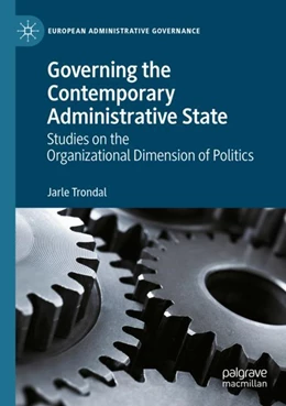 Abbildung von Trondal | Governing the Contemporary Administrative State | 1. Auflage | 2024 | beck-shop.de