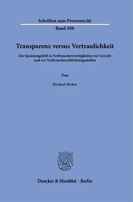 Abbildung von Bieber | Transparenz versus Vertraulichkeit | 1. Auflage | 2024 | beck-shop.de