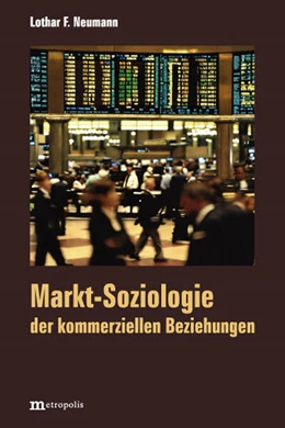 Abbildung von Neumann | Markt-Soziologie der kommerziellen Beziehungen | 1. Auflage | 2024 | beck-shop.de