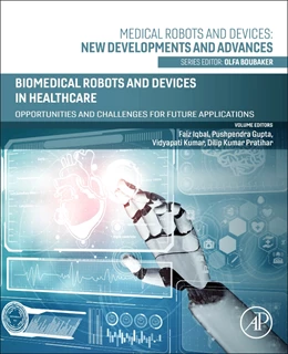 Abbildung von Iqbal / Gupta | Biomedical Robots and Devices in Healthcare | 1. Auflage | 2024 | beck-shop.de