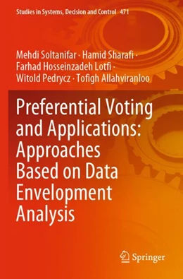 Abbildung von Soltanifar / Sharafi | Preferential Voting and Applications: Approaches Based on Data Envelopment Analysis | 1. Auflage | 2024 | 471 | beck-shop.de