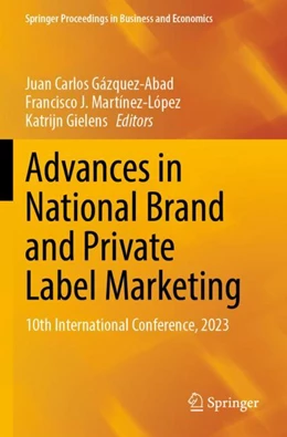 Abbildung von Gázquez-Abad / Martínez-López | Advances in National Brand and Private Label Marketing | 1. Auflage | 2023 | beck-shop.de