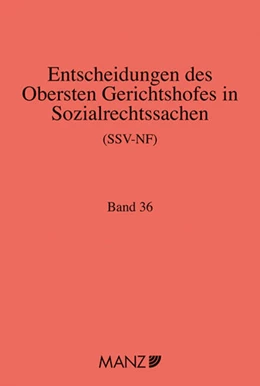 Abbildung von Neumayr | Entscheidungen des obersten Gerichtshofes in Sozialrechtssachen SSV-NF | 1. Auflage | 2024 | 36 | beck-shop.de