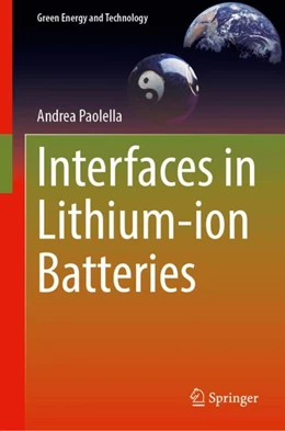 Abbildung von Paolella | Interfaces in Lithium–Ion Batteries | 1. Auflage | 2024 | beck-shop.de
