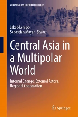 Abbildung von Lempp / Mayer | Central Asia in a Multipolar World | 1. Auflage | 2024 | beck-shop.de