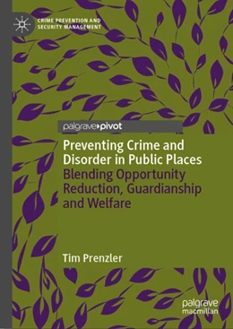 Abbildung von Prenzler | Preventing Crime and Disorder in Public Places | 1. Auflage | 2024 | beck-shop.de