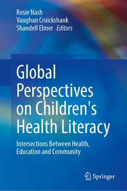 Abbildung von Nash / Cruickshank | Global Perspectives on Children's Health Literacy | 1. Auflage | 2024 | beck-shop.de
