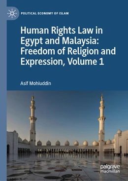 Abbildung von Mohiuddin | Human Rights Law in Egypt and Malaysia: Freedom of Religion and Expression, Volume 1 | 1. Auflage | 2024 | beck-shop.de
