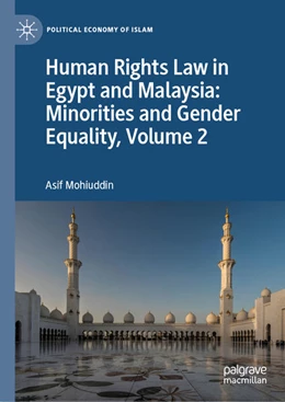 Abbildung von Mohiuddin | Human Rights Law in Egypt and Malaysia: Minorities and Gender Equality, Volume 2 | 1. Auflage | 2024 | beck-shop.de