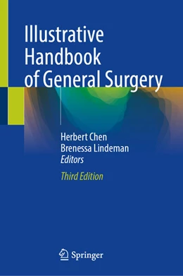 Abbildung von Chen / Lindeman | Illustrative Handbook of General Surgery | 3. Auflage | 2024 | beck-shop.de