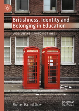 Abbildung von Hamed Shaw | Britishness, Identity and Belonging in Education | 1. Auflage | 2024 | beck-shop.de