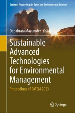 Abbildung von Mazumder | Sustainable Advanced Technologies for Environmental Management | 1. Auflage | 2024 | beck-shop.de