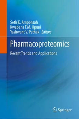 Abbildung von Amponsah / Opuni | Pharmacoproteomics | 1. Auflage | 2024 | beck-shop.de