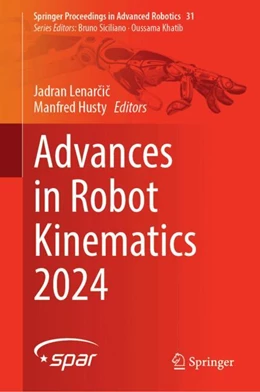 Abbildung von Lenarcic / Husty | Advances in Robot Kinematics 2024 | 1. Auflage | 2024 | 31 | beck-shop.de