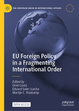 Abbildung von Costa / Soler i Lecha | EU Foreign Policy in a Fragmenting International Order | 1. Auflage | 2024 | beck-shop.de