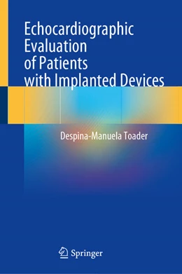 Abbildung von Toader | Echocardiographic Evaluation of Patients with Implanted Devices | 1. Auflage | 2024 | beck-shop.de