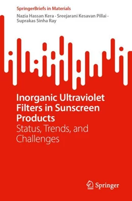 Abbildung von Kera / Pillai | Inorganic Ultraviolet Filters in Sunscreen Products | 1. Auflage | 2024 | beck-shop.de