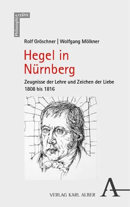 Abbildung von Gröschner / Mölkner | Hegel in Nürnberg | 1. Auflage | 2024 | 14 | beck-shop.de