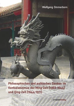 Abbildung von Ommerborn | Philosophisches und politisches Denken im Konfuzianismus der Ming-Zeit (1368-1644) und Qing-Zeit (1644-1911) | 1. Auflage | 2024 | beck-shop.de