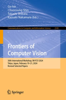 Abbildung von Irie / Shin | Frontiers of Computer Vision | 1. Auflage | 2024 | 2143 | beck-shop.de