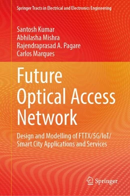 Abbildung von Kumar / Mishra | Future Optical Access Network | 1. Auflage | 2024 | beck-shop.de
