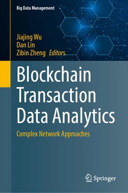 Abbildung von Wu / Lin | Blockchain Transaction Data Analytics | 1. Auflage | 2024 | beck-shop.de
