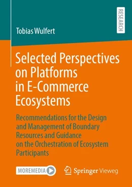 Abbildung von Wulfert | Selected Perspectives on Platforms in E-Commerce Ecosystems | 1. Auflage | 2024 | beck-shop.de