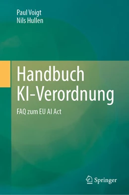 Abbildung von Voigt / Hullen | Handbuch KI-Verordnung | 1. Auflage | 2024 | beck-shop.de