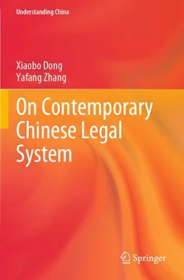 Abbildung von Dong / Zhang | On Contemporary Chinese Legal System | 1. Auflage | 2024 | beck-shop.de