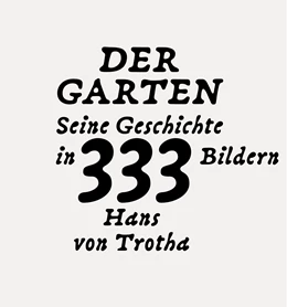 Abbildung von Trotha | Der Garten | 1. Auflage | 2024 | beck-shop.de