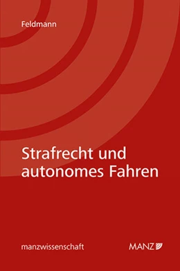 Abbildung von Feldmann | Strafrecht und autonomes Fahren | 1. Auflage | 2024 | beck-shop.de