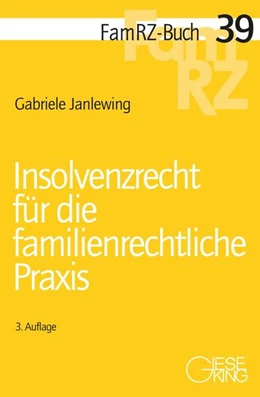 Abbildung von Janlewing | Insolvenzrecht für die familienrechtliche Praxis | 3. Auflage | 2024 | 39 | beck-shop.de