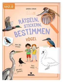 Abbildung von Lebrun | Expedition Natur Rätseln, Stickern, Bestimmen - Vögel | 1. Auflage | 2024 | beck-shop.de