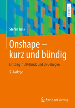 Abbildung von Junk | Onshape - kurz und bündig | 5. Auflage | 2024 | beck-shop.de
