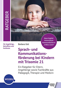 Abbildung von Giel | Sprach- und Kommunikationsförderung bei Kindern mit Trisomie 21 | 3. Auflage | 2024 | beck-shop.de