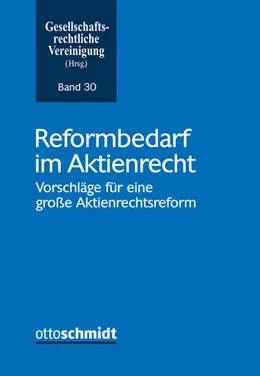 Abbildung von Reformbedarf im Aktienrecht | 1. Auflage | 2024 | 30 | beck-shop.de