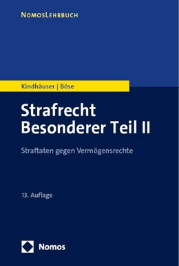Abbildung von Kindhäuser / Böse | Strafrecht Besonderer Teil II | 13. Auflage | 2024 | beck-shop.de