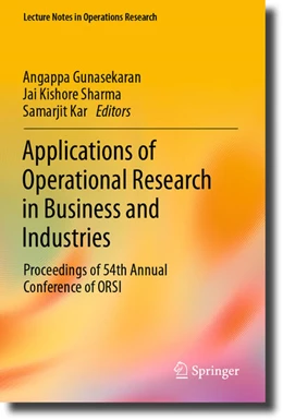 Abbildung von Gunasekaran / Kar | Applications of Operational Research in Business and Industries | 1. Auflage | 2024 | beck-shop.de