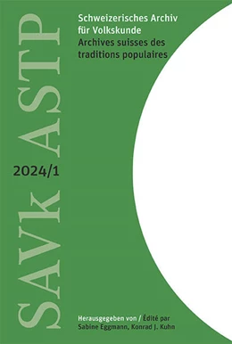 Abbildung von Eggmann / Kuhn | Schweizerisches Archiv für Volkskunde | Archives suisses des traditions populaires | 1. Auflage | 2024 | beck-shop.de