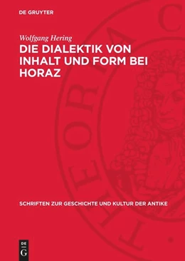 Abbildung von Hering | Die Dialektik von Inhalt und Form bei Horaz | 1. Auflage | 1979 | beck-shop.de