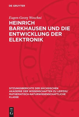 Abbildung von Woschni | Heinrich Barkhausen und die Entwicklung der Elektronik | 1. Auflage | 1988 | beck-shop.de