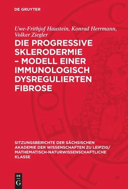 Abbildung von Haustein / Ziegler | Die progressive Sklerodermie ¿ Modell einer immunologisch dysregulierten Fibrose | 1. Auflage | 1991 | beck-shop.de