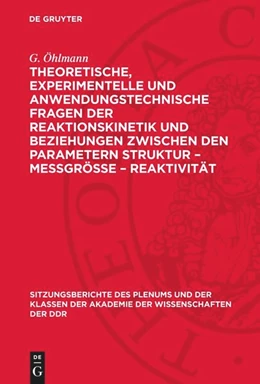 Abbildung von Schirmer / Öhlmann | Theoretische, experimentelle und anwendungstechnische Fragen der Reaktionskinetik und Beziehungen zwischen den Parametern Struktur ¿ Meßgröße ¿ Reaktivität | 1. Auflage | 1973 | beck-shop.de